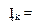 Įk = 
