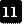 11