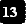 13