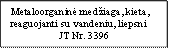 Metaloorganinė medžiaga, kieta, reaguojanti su vandeniu, liepsni
JT Nr. 3396
