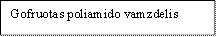 Gofruotas poliamido vamzdelis