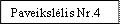 Paveikslėlis Nr.4

