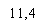 11,4