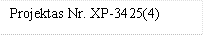 Projektas Nr. XP-3425(4)